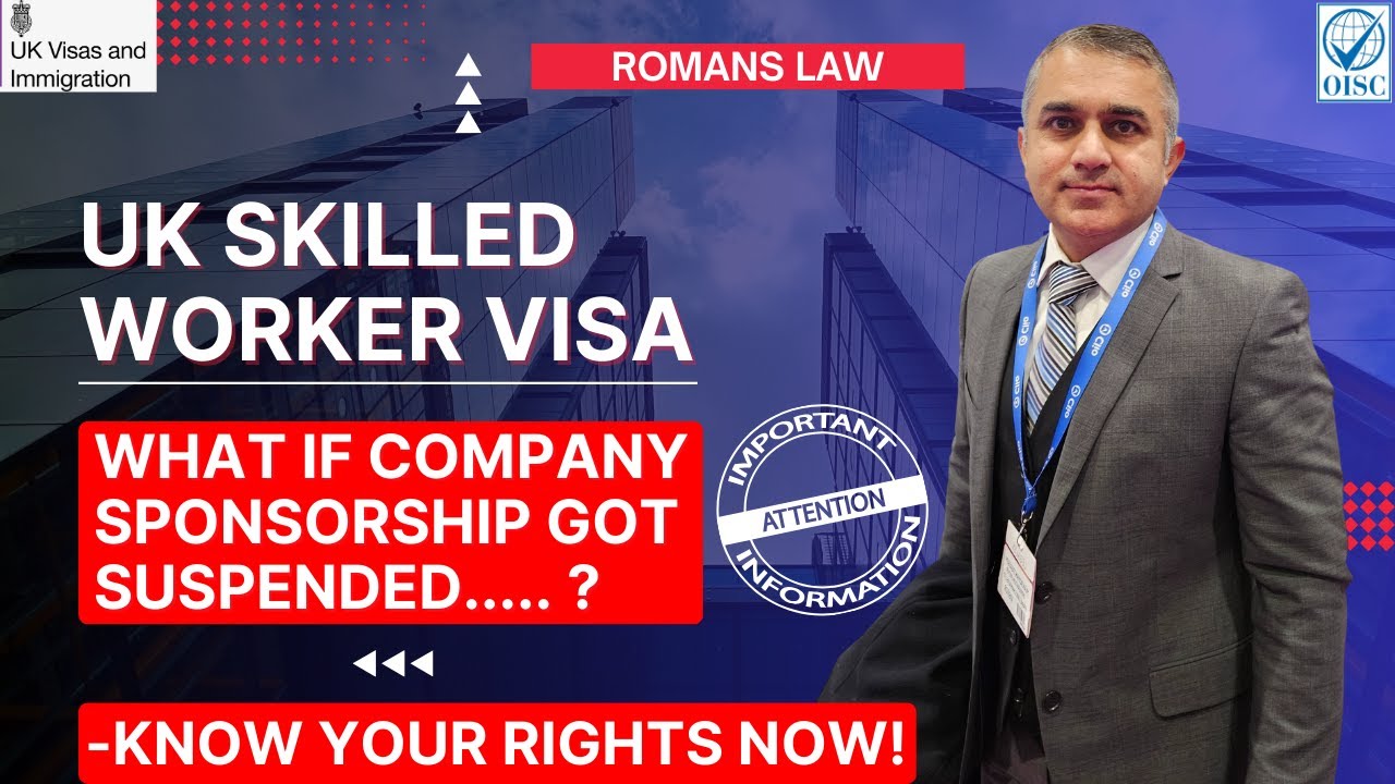 UK Skilled Worker Visa Chaos! Company Sponsorship REVOKED – What You ...