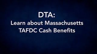 Learn about Massachusetts TAFDC Cash Benefits