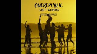 OneRepublic - I Ain’t Worried - (Drill Remix)