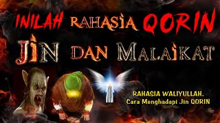 RAHASIA SEBENARNYA‼️QORIN JIN DAN QORIN MALAIKAT, Serta Cara Menundukan Qorin Jin...