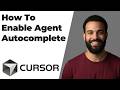 How To Enable Agent Autocomplete In Cursor AI (Easy Step-By-Step Guide)