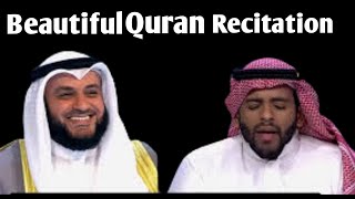 Quran_Recitation Really Beautiful_Abdul Aziz_Faqieh Mishary Rashid Alafasy Alafasy