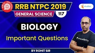 6:00 PM - RRB NTPC 2019 | GS by Rohit Baba Sir | Important Questions of Biology