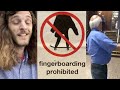 I Got Kicked Out For FINGERBOARDING!