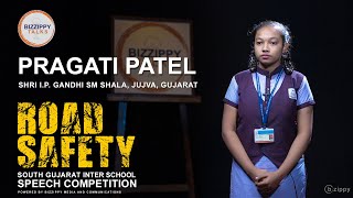 Pragati Patel | I.P.Gandhi Jujva | Bizzippy Talks | Road Safety | Inter School Speech Competition