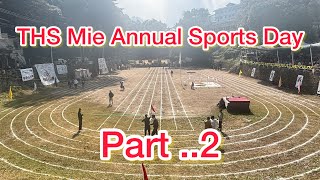 THS Mie Annual Sports Day (part.. 2) /Tibetan vlog