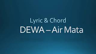 Dewa - Air Mata (Lyric & Chord)