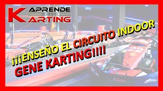 8-VLOG - ENSEÑO EL CIRCUITO GENE KARTING - APRENDE KARTING CON UNAI PINEDA