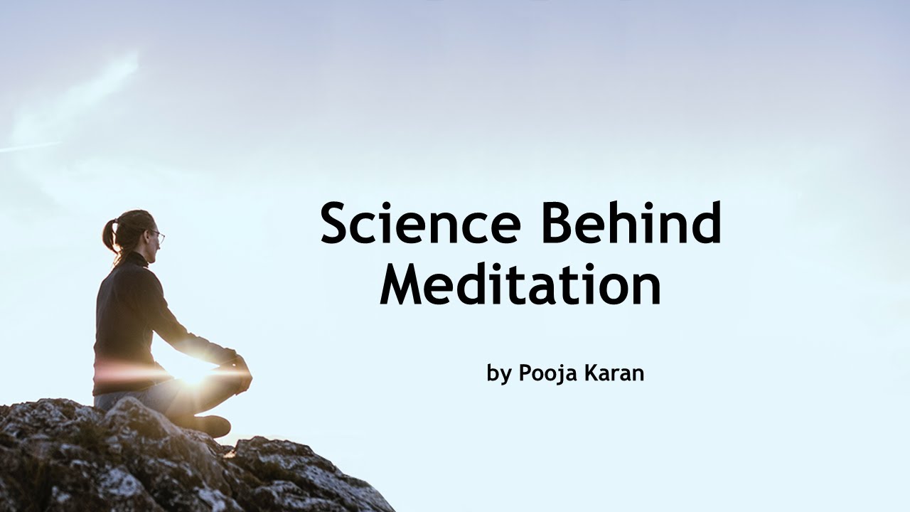 Science Behind Meditation - YouTube