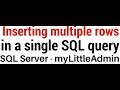 Insert Multiple Rows In SQL Server Of myLittleAdmin Database Table