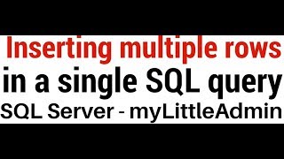 Insert Multiple Rows In SQL Server Of myLittleAdmin Database Table