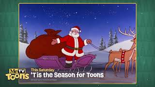 'Tis the Season for Toons - 12/7