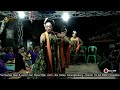 GENDING BAKSA G  A  live Kamal    Brebes 18 Juli 2022