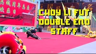 Kung Fu - Double End Staff - Choy Li Fut