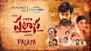 #Palasa1978 is Now Streaming on Amazon Prime Video | Silly Monks