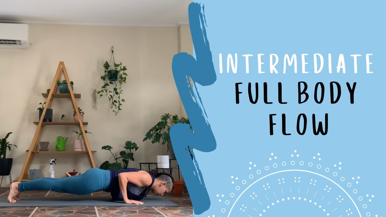 30 Minute || Intermediate Full Body Vinyasa Flow - YouTube