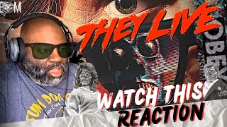 THEY LIVE (1988) | FIRST TIME WATCHING | MOVIE REACTION