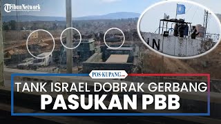 Tank Israel Dobrak Gerbang Markas Pasukan PBB di Lebanon