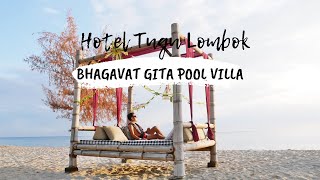 ROOM TOUR: Bhagavat Gita Beachfront Pool Villa at Hotel Tugu Lombok