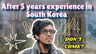 Review after 5 Years in Korea: Story of Struggle, Inspiration | Study in South Korea from Bangladesh