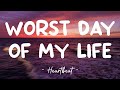 Worst Day Of My Life  - Alec Benjamin (Lyrics) 🎵