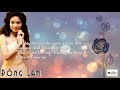 lẠi gẦn hÔn em ĐỒng lan lyrics offical