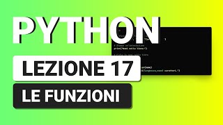 PYTHON Tutorial 17 - All about FUNCTIONS