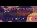 Alternative History of the Byzantine Empire Remastered (1176-2022)