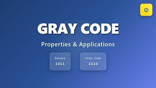 Gray Code Explained: Binary, Construction, Conversion & Applications