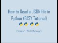 How to Read a JSON file in Python (Python and JSON Tutorial 02)