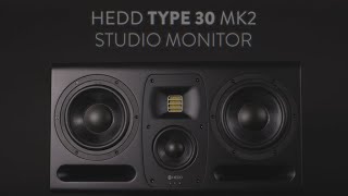 HEDD TYPE 30 MK2 Studio Monitor: Say goodbye to limitations \u0026 welcome a world of endless inspiration