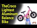 TheCroco Lightest Aluminum Balance Bike