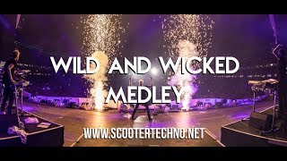 Scooter - Wild & Wicked Tour '17, Leipzig 7. 7. 2017 - Scooter Forever Medley