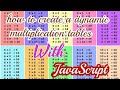 How to create a dynamic multiplication table  using only javascript and HTML