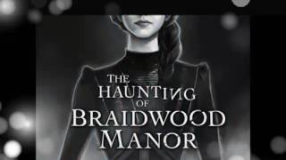 THE HAUNTING OF BRAIDWOOD MANOR PIANO SOUNDTRACK