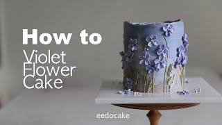 How to make/ Violet Flower Cake/ Italian Meringue buttercream/ Pansy/ Flower cake/ Buttercream Cake