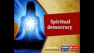 Spiritual democracy | Jay Lakhani | Hindu Academy