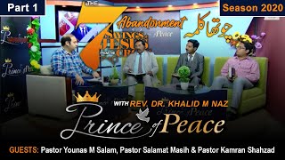 Prince of Peace with Rev. Dr. Khalid M Naz | 4th Kalma | Part - 1 | 2020
