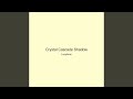 Crystal Cascade Shadow