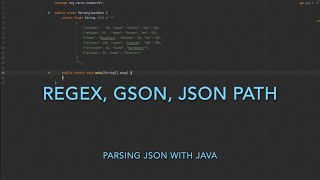 Parsing Json with Java using Regex, Gson and Json-path