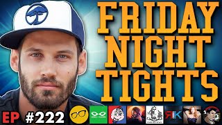 Rings of Power BACKLASH Works! Twitter PURGE! Friday Night Tights 222 with Adam Crigler