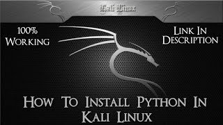 Install Python in kali Linux! Easy Method, 2018