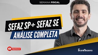 SEFAZ SP e SEFAZ SE: Análise completa dos concursos!