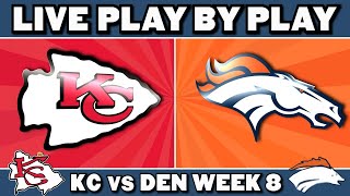 Chiefs vs Broncos Live Play by Play & Reaction