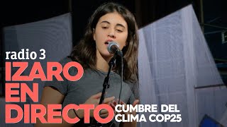 Izaro en directo | Cumbre del Clima COP25