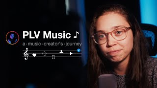 PLV Music - A Music Creator's Journey | Documentary