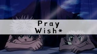 Wish* 『Pray』 | 헌터X헌터 OVA OP2 | 가사/번역/발음 | J-pop