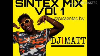 SINTEX MIX VOL 1 BY DJ MATT