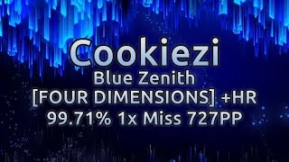 Cookiezi | xi - Blue Zenith [FOUR DIMENSIONS] HR 99.71% 2358/2402 727pp