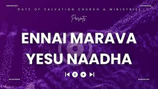 Ennai Marava Yesu Naadha | Old christian song | #tamilchristiansongs